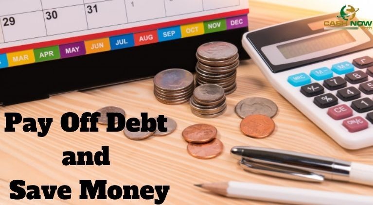 Pay Off Debt and Save Money