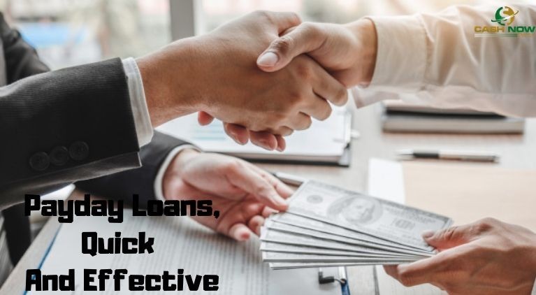 Payday Loans, Quick And Effective