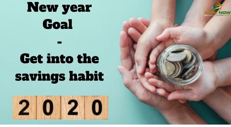 New year Goal - Get into the savings habit