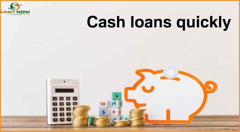 Cash loans quickly for instant needs