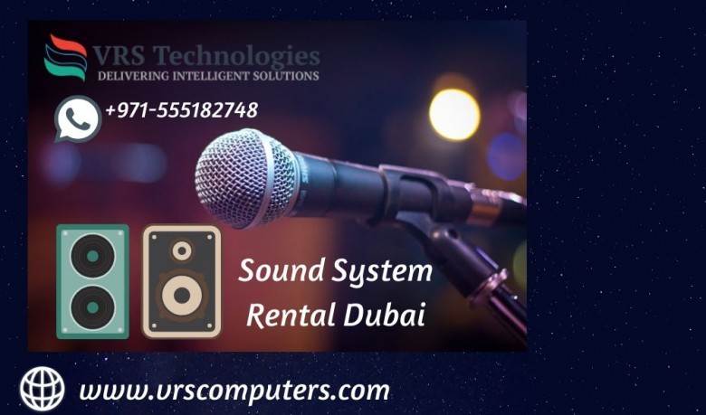 Sound System Rental for Indoor & Outdoor Events in Dubai
