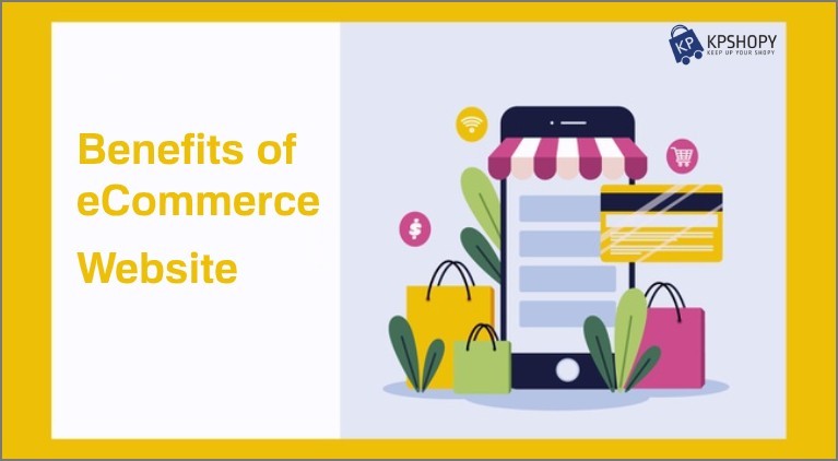 Benefits of eCommerce Website in Business