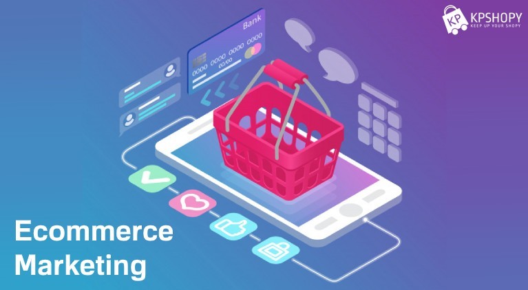 Ecommerce Marketing