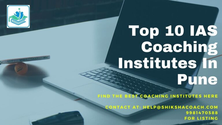 Top 10 IAS Coaching Centers in Pune