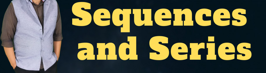 SequencesAndSeries