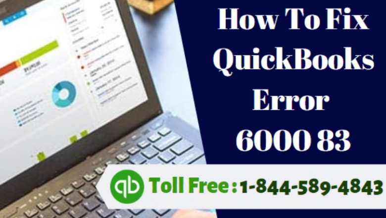 QuickBooks Error 6000 83, How to Fix QuickBooks Error Code 6000 83