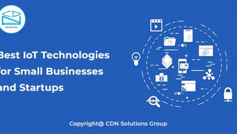 Best IoT Technologies for Small Businesses and Startups