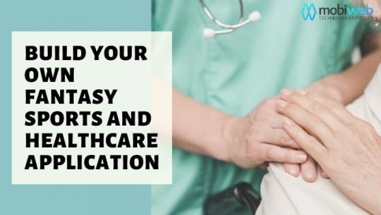 Build Your Own Fantasy Sports And Healthcare Application