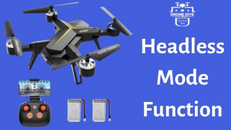 Headless Mode in Drone A Short Guide 2019
