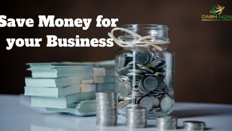 How to Save Money for your Business