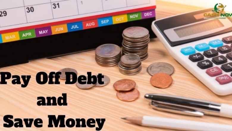 Pay Off Debt and Save Money