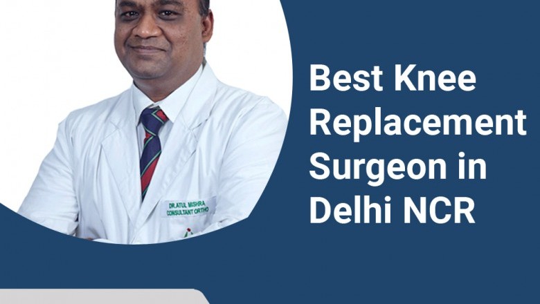 Types of Best knee replacement surgery in Delhi NCR