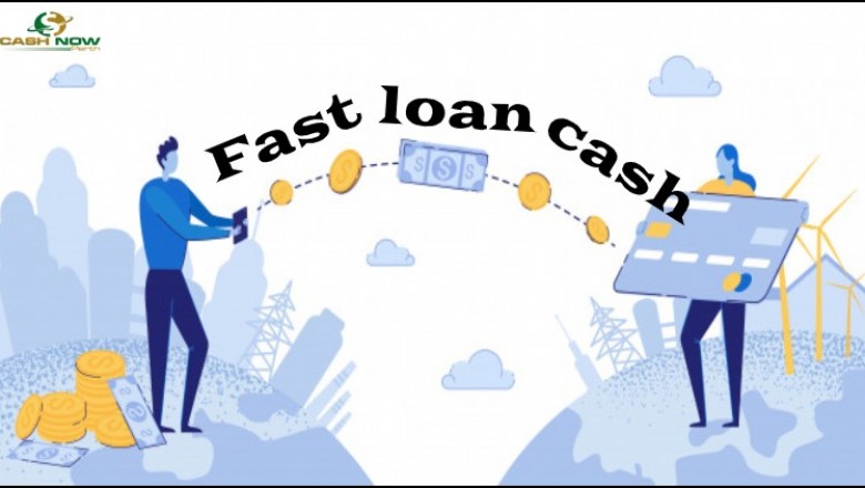 Fast loan cash - Your Answer for Cash in a Hurry