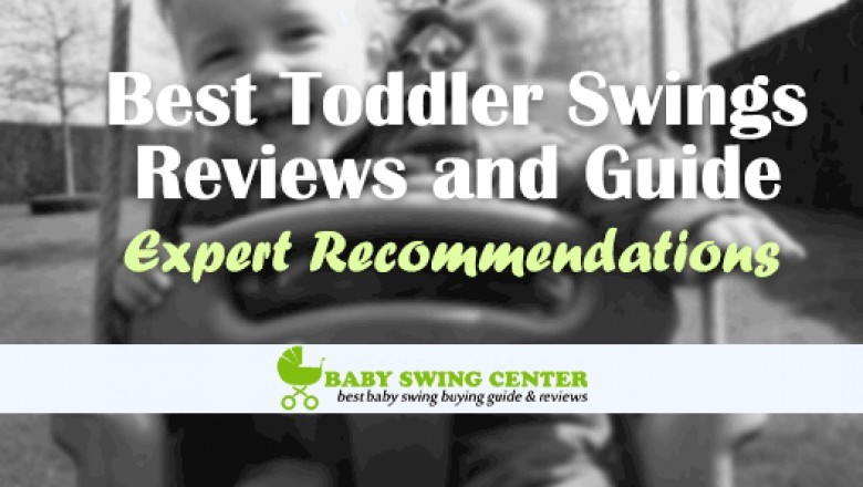 Best Toddler Swings Reviews of 2020 – Buyer’s Guide