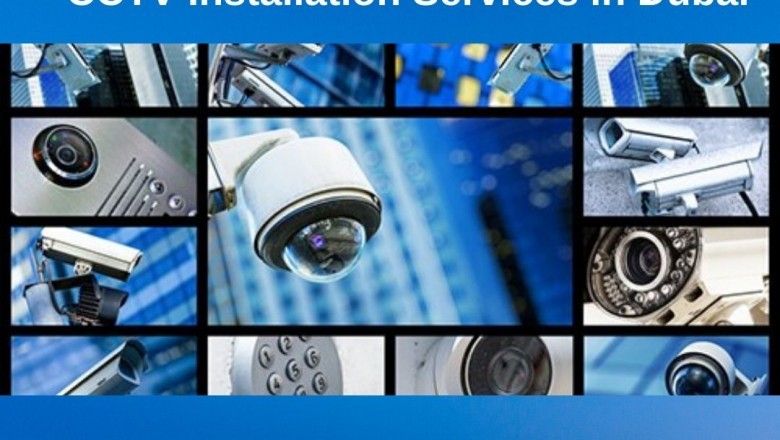 Getting Secured With The CCTV Installation Services