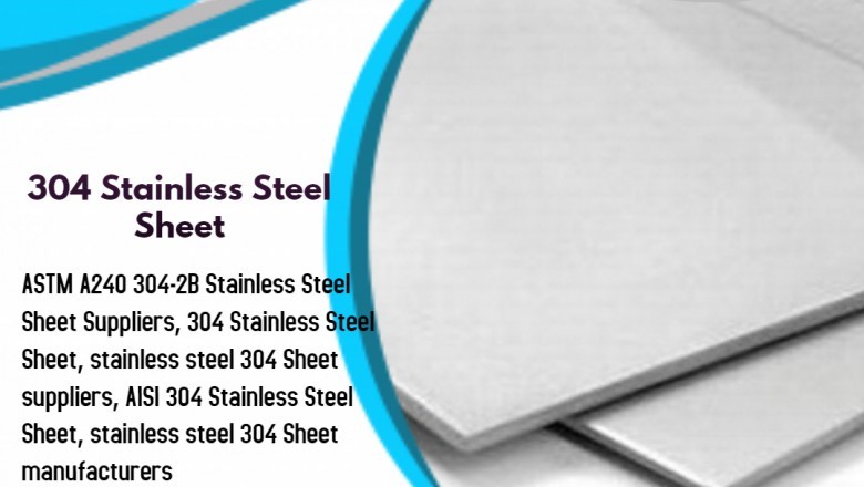 304 Stainless Steel Sheet Suppliers in India