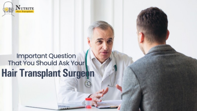 Important Question That You Should Ask Your Hair Transplant Surgeon
