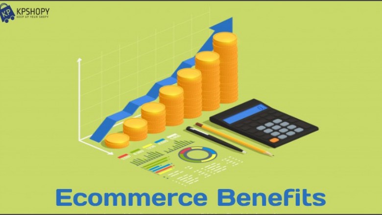 Benefits of Ecommerce Business