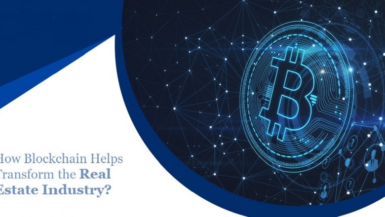 How Blockchain Helps Transform the Real Estate Industry?