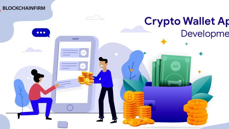 Fetch your Crypto Wallet Development Company for Safe & Advanced Trading!