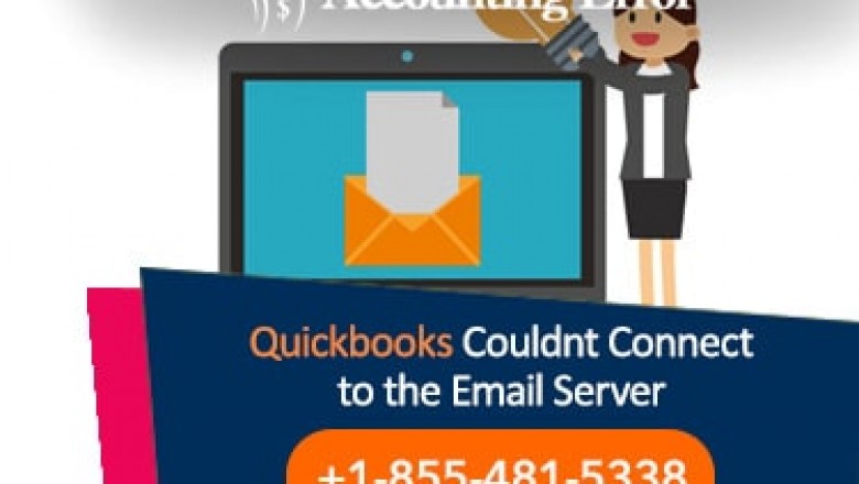 QuickBooks Couldn't Connect to the Email Server : Get Support- 1-855-481-5338