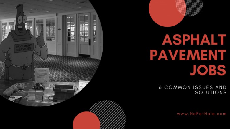 [Article]Asphalt Pavement Jobs: 6 Common Issues and Solutions