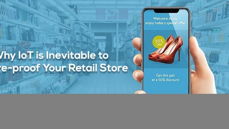 Why IoT is Inevitable to Future-proof Your Retail Store? | X-Byte Enterprise Solutions