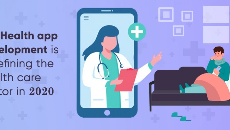 Telehealth care app development is redefining the health care sector in 2020 | X-Byte Enterprise Solutions