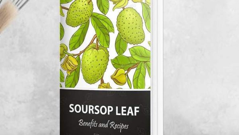 Soursop Leaf Benefits and Tea Ebook | Herbal Goodness