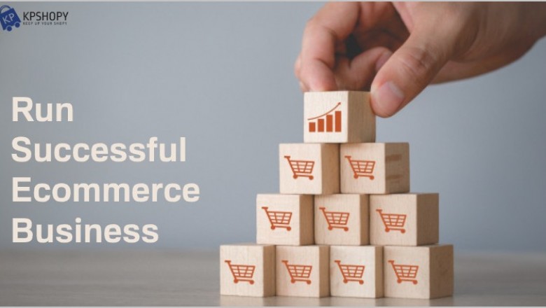 Run Successful Ecommerce Business
