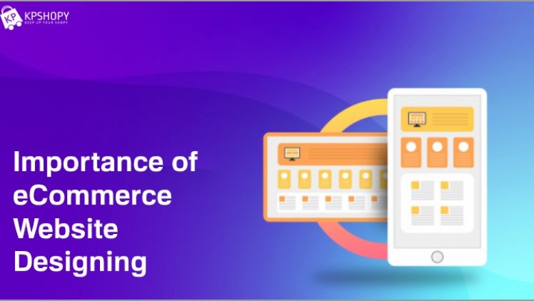 The Importance of eCommerce Website Designing