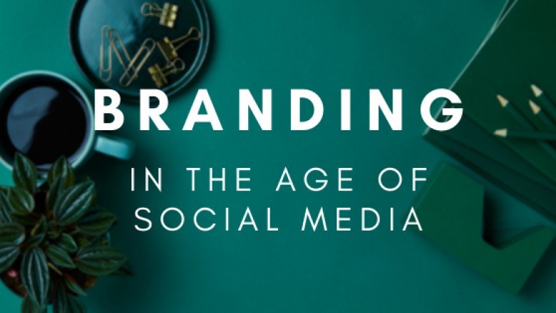 10 tips on branding in the age of social media