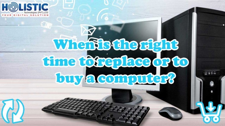 When is the right time to replace or to buy a computer?