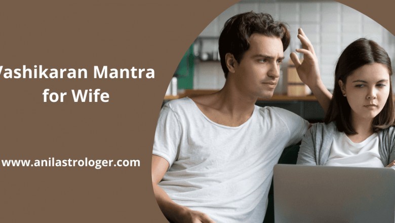 Vashikaran Mantra for Wife