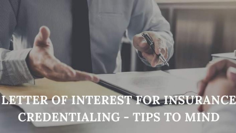 Letter of Interest for Insurance Credentialing -Tips To Mind - DENmaar