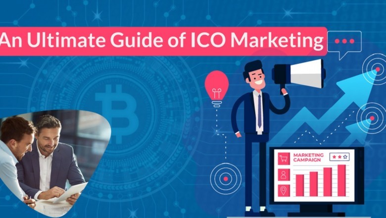 An Ultimate Guide of ICO Marketing