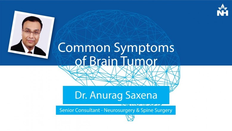 Common Symptoms of Brain Tumour - Narayana Superspeciality Hospital, Gurugram