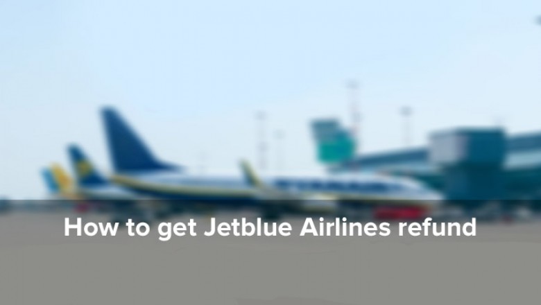 JetBlue Airlines Refund Policy