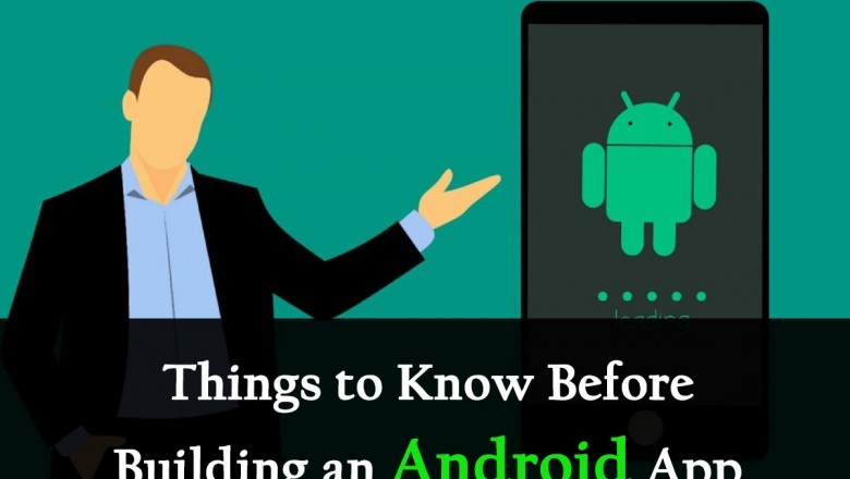 Things to Know Before Building an Android App