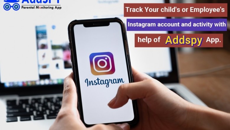 Track A Child's Or Employee's Instagram Account And Activity With Help Of Addspy App.
