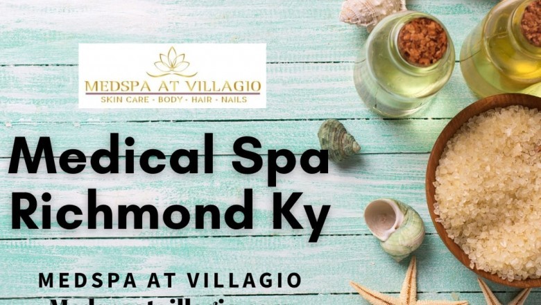 The Major Reasons To Visit A Medical Spa