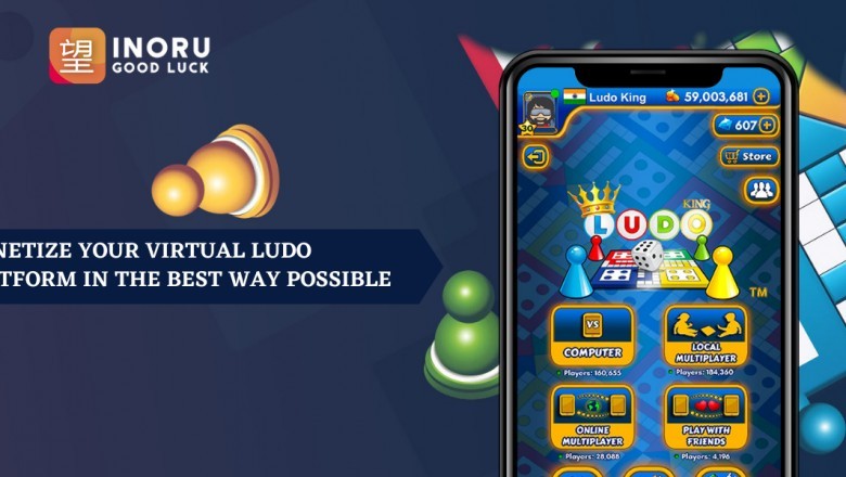 Monetize your virtual ludo platform in the best way possible