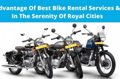 Take Advantage Of Best Bike Rental Services & Soak In The Serenity Of Royal Cities