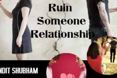 How to ruin someone relationship
