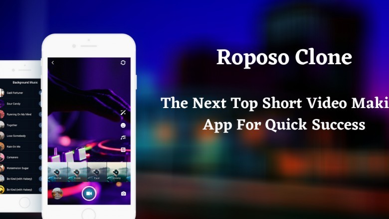 Roposo Clone: The Next Top Short Video Making App For Quick Success