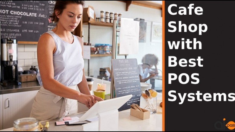 Cafe Shop with Best POS Systems
