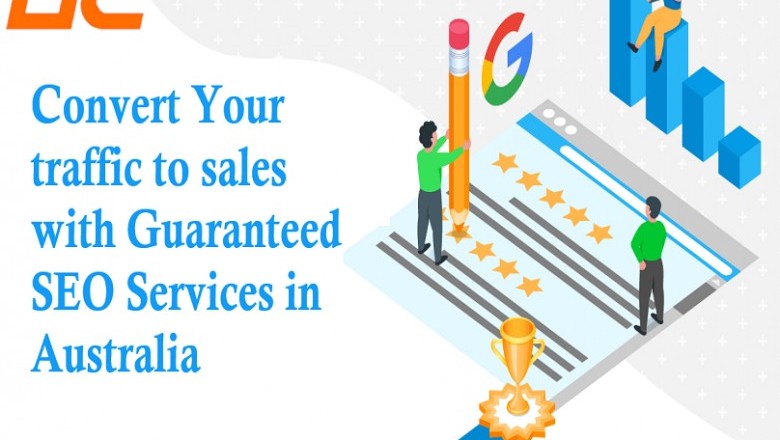Convert Your traffic to sales with Guaranteed SEO Services in Australia
