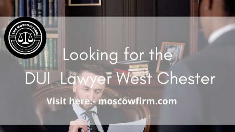DUI Lawyer West Chester