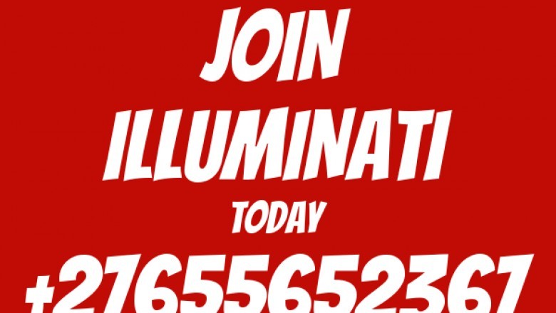 +27655652367 JOIN ILLUMINATI FOR WEALTH ,POWER AND SUCCESSS