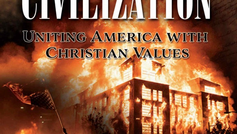 Salvaging Civilization: Uniting America with Christian Values